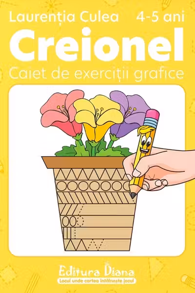 Creionel 4-5 ani. Caiet de exerciții grafice