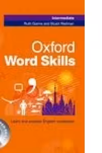 Oxford Word Skills Intermediate Student s Pack (Book and CD-ROM)
