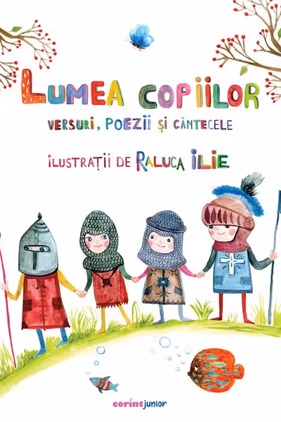 Lumea copiilor - versuri, poezii si cantecele