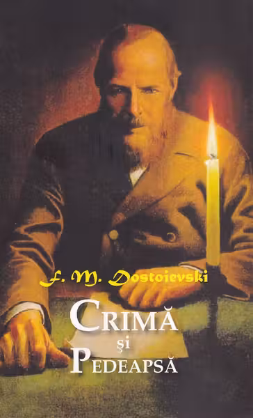 Crima si pedeapsa - Feodor Dostoievski