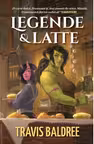 Legende & Latte