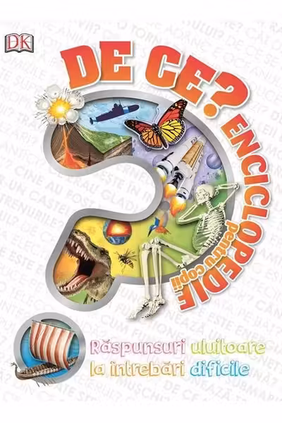 De ce? Enciclopedia pentru copii