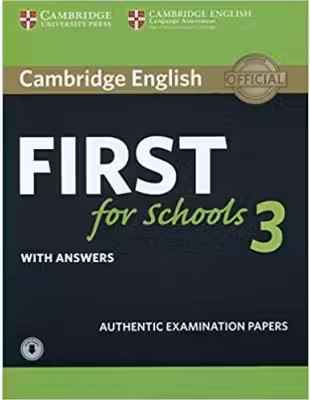 Cambridge English: First for Schools 3 - Student's Book (with Answers and Audio)