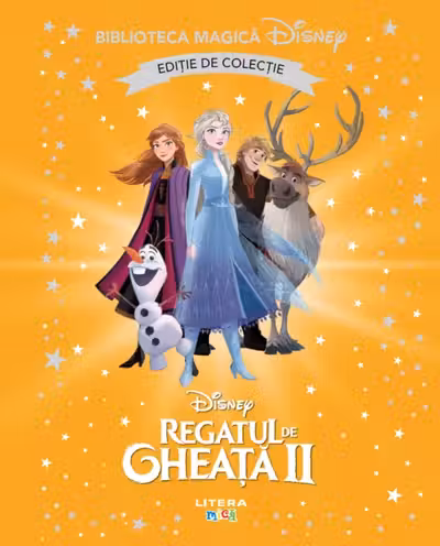 Biblioteca magica. DISNEY. REGATUL DE GHEATA II. Editie de colectie