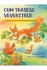 CUM TRAIESC VEVERITELE.