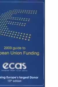 2009 Guide to European Union Funding