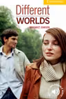 DIFFERENT WORLDS