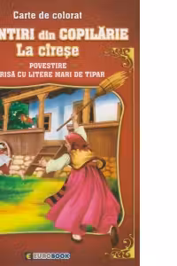 Amintiri din copilărie: La cireșe. Povestire