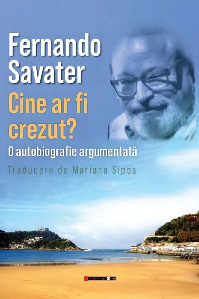 Cine ar fi crezut? O autobiografie argumentată