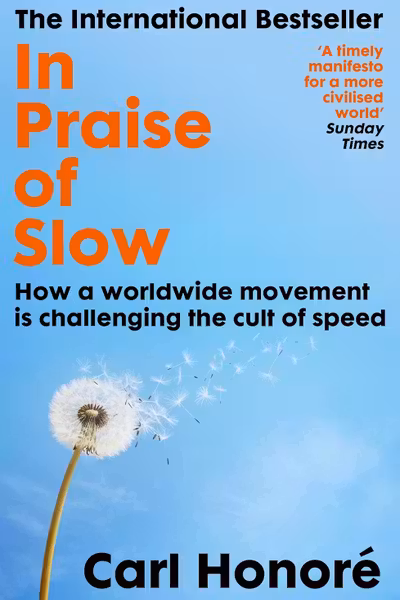 In Praise of Slow