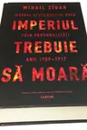 Imperiul trebuie sa moara