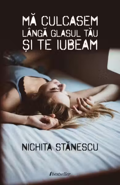 Ma culcasem langa glasul tau si te iubeam
