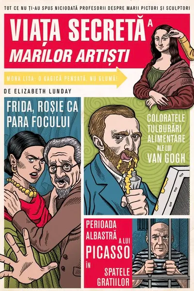 Viata secreta a marilor artisti