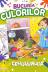 Bucuria culorilor. Cenușăreasa
