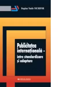 Publicitatea internationala-intre standardizare si adaptare
