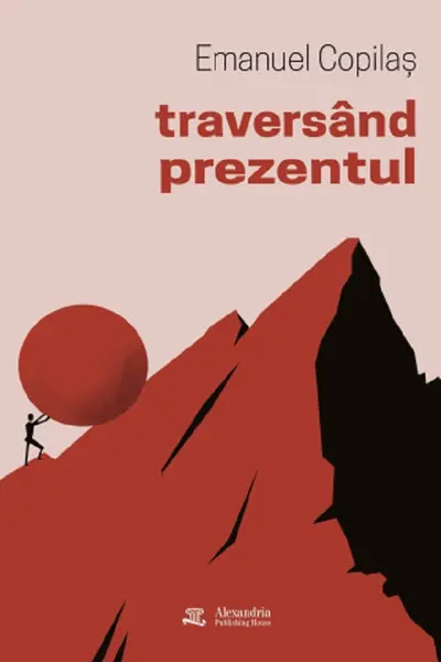 Traversând prezentul