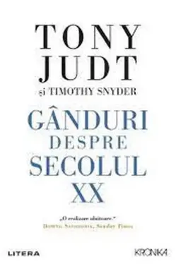 Kronika. GANDURI DESPRE SECOLUL XX.
