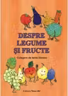 Despre legume și fructe