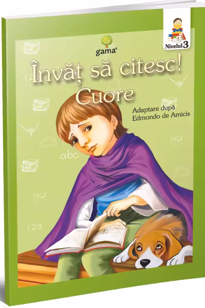 Invat sa citesc! Cuore. Adaptare dupa Edmondo de Amicis