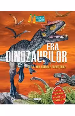 Era dinozaurilor
