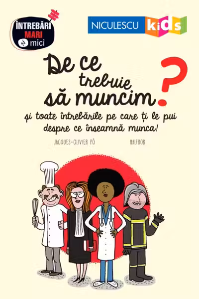 De ce trebuie să muncim?