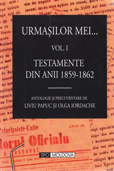 Urmașilor mei... Vol. 1+2
