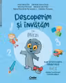 Descoperim și învățăm cu Mitzi. Caiet de lucru pentru GRUPA MICĂ – Vol.2. Auxiliar Curricular interdisciplinar