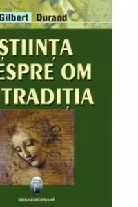 Ştiinţa despre om şi tradiţia