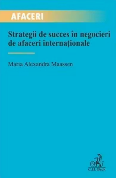 Strategii de succes in negocieri de afaceri internationale