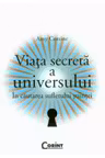 Viata secreta a Universului