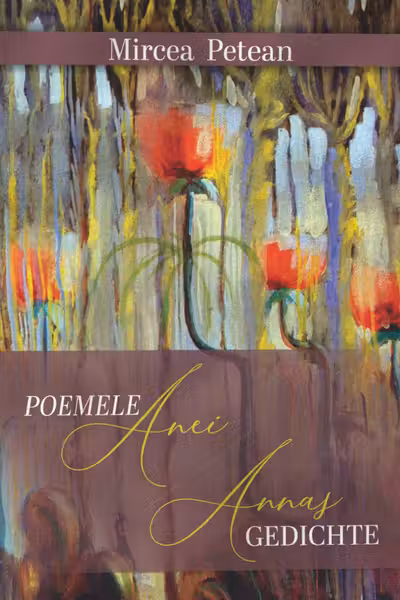 Poemele Anei / Annas Gedichte