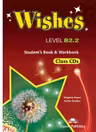 Curs limba engleza Wishes B2. 2 audio Set 9 CD - Virginia Evans, Jenny Dooley