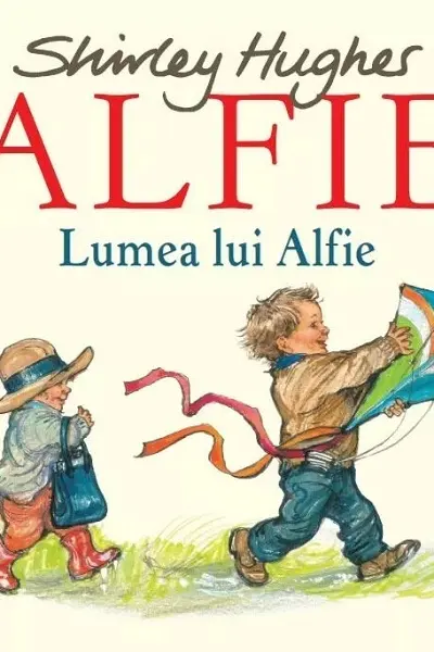 ALFIE. LUMEA LUI ALFIE.