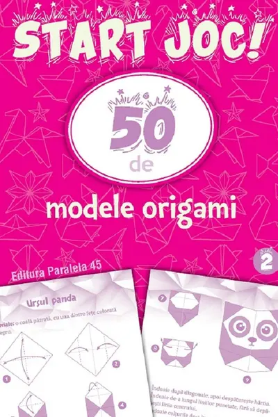 Start joc! 50 de modele origami Vol.2