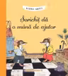 Sorichit da o mana de ajutor