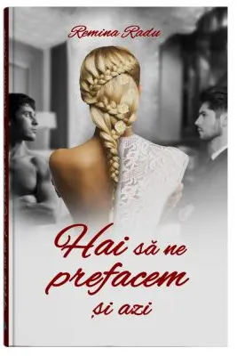 Hai sa ne prefacem si azi
