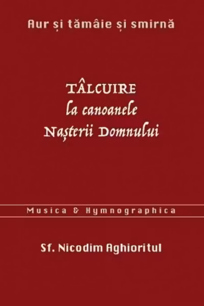 Tâlcuire la Canoanele Nașterii Domnului