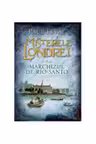 Misterele Londrei Marchizul de Rio-Santo vol. 4