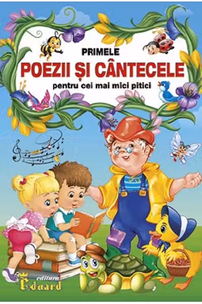 Primele poezii și cântecele pentru cei mai mici pitici