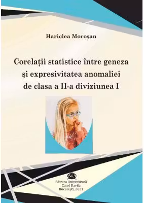 Corelatii statistice intre geneza si expresivitatea anomaliei de clasa a 2-a diviziunea 1