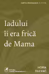 Iadului ii era frica de mama