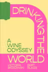 Drinking the World
