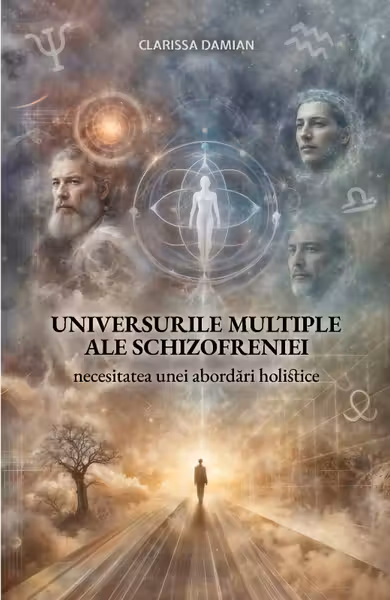 Universurile multiple ale schizofreniei