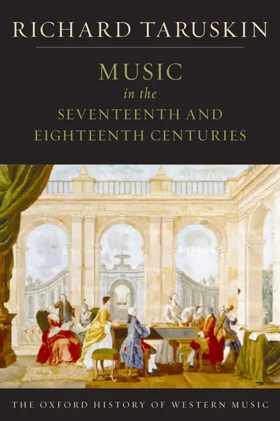 Music In The Seventeenth And Eighteenth Centuries