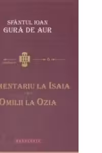 Comentariu la Isaia. Omilii la Ozia