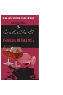 TRAGEDIE IN TREI ACTE