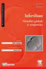 Infertilitatea. Abordari globale si terapeutice