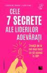 Cele 7 secrete ale liderilor adevarati