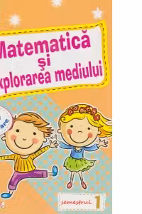 Matematica si explorarea mediului, Clasa pregatitoare, Semestrul I - Caiet de lucru