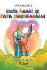 Fata babei și fata moșneagului. Poveste de colorat